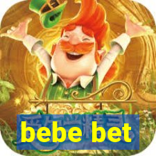 bebe bet